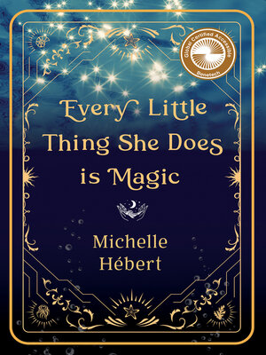 cover image of Every Little Thing She Does Is Magic